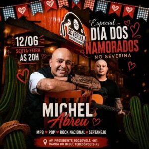 Dia 12-06 Michel Abreu no Severina Teresópolis