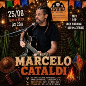 Dia 25-06 Marcelo Cataldi no Severina Teresópolis