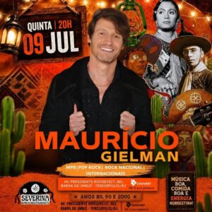 Dia 09-07 Maurício Gielman no Severina Teresópolis