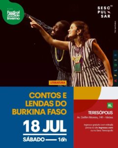 Dia 18-07 Contos e Lendas de Burkina Faso no Sesc Teresópolis