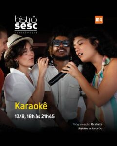 Dia 13-08 Karaokê no Sesc Bistrô Teresópolis