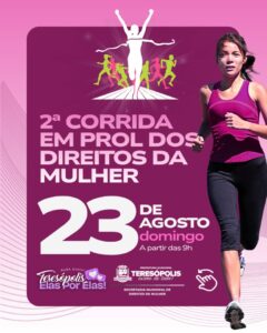 2ª Corrida em Prol dos Direitos da Mulher em Teresópolis 2ª Corrida em Prol dos Direitos da Mulher em Teresópolis