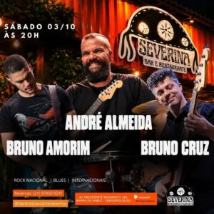 Dia 03-10 André Almeida, Bruno Amorim e Bruno Cruz no Severina Teresópolis
