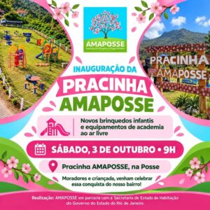 Dia 03-10 Inauguração da Pracinha AMAPOSSE em Teresópolis Dia 03-10 Inauguração da Pracinha AMAPOSSE em Teresópolis