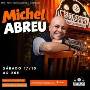 Dia 17-10 Michel Abreu no Severina Teresópolis