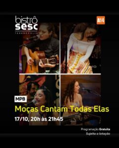 Dia 17-10 Moças Cantam Todas Elas no Sesc Bistrô Teresópolis