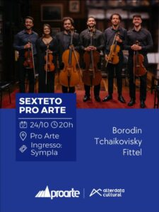 Dia 24-10 tem Sexteto Pro Arte Teresópolis